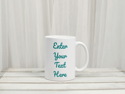 Custom Text Mug